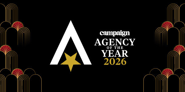 Campaign Asia Agency of the Year Awards 2026 Campaign Asia Agency of the Year Awards 2026