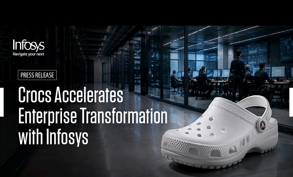 Infosys 推动 Crocs IT 系统转型,优化全球运营能力,赋能规模增长